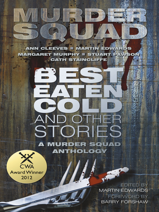 Title details for Best Eaten Cold and Other Stories by Murder Squad - Wait list